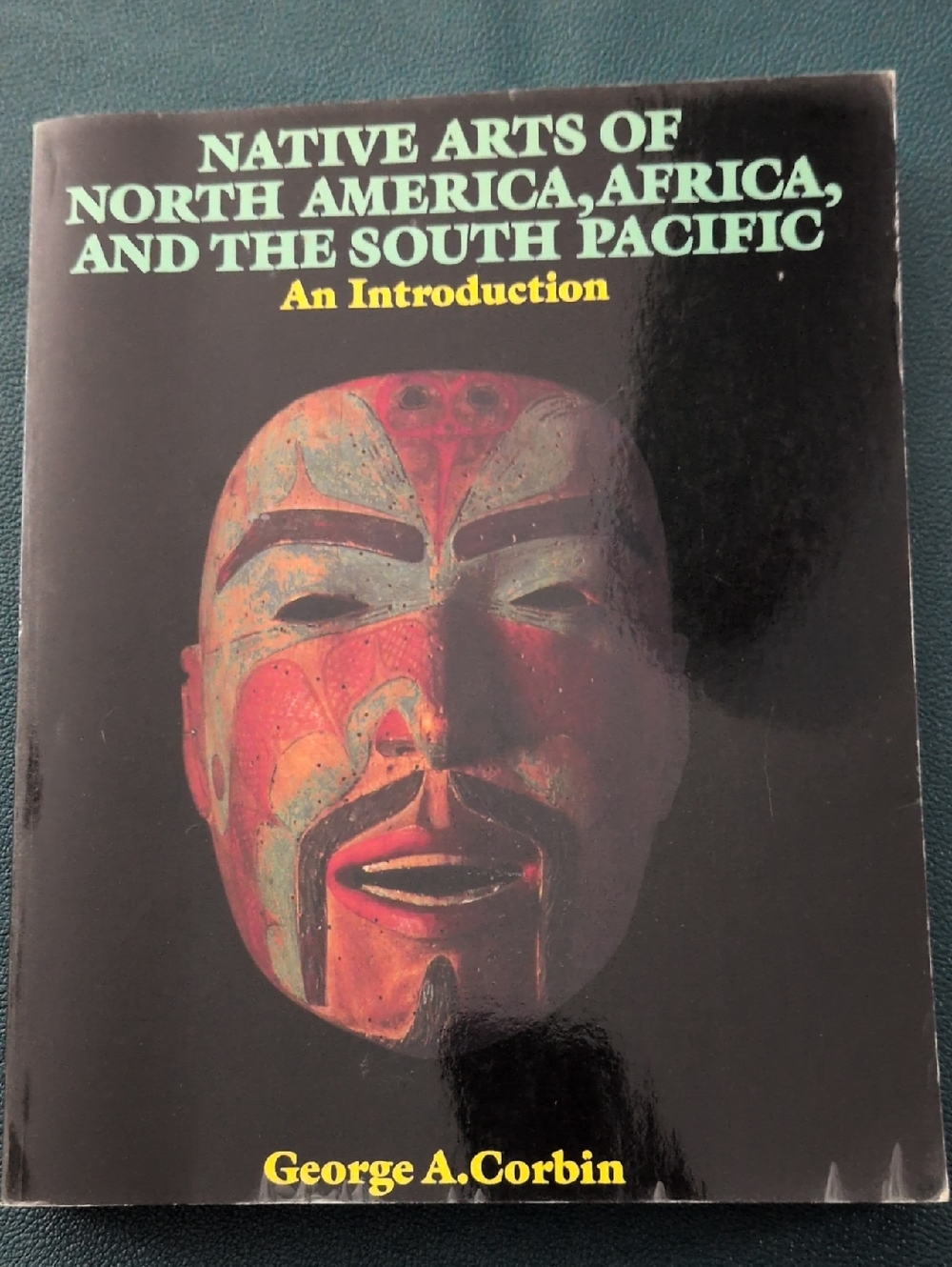native arts of north america, africa and the south pacific by george corbin